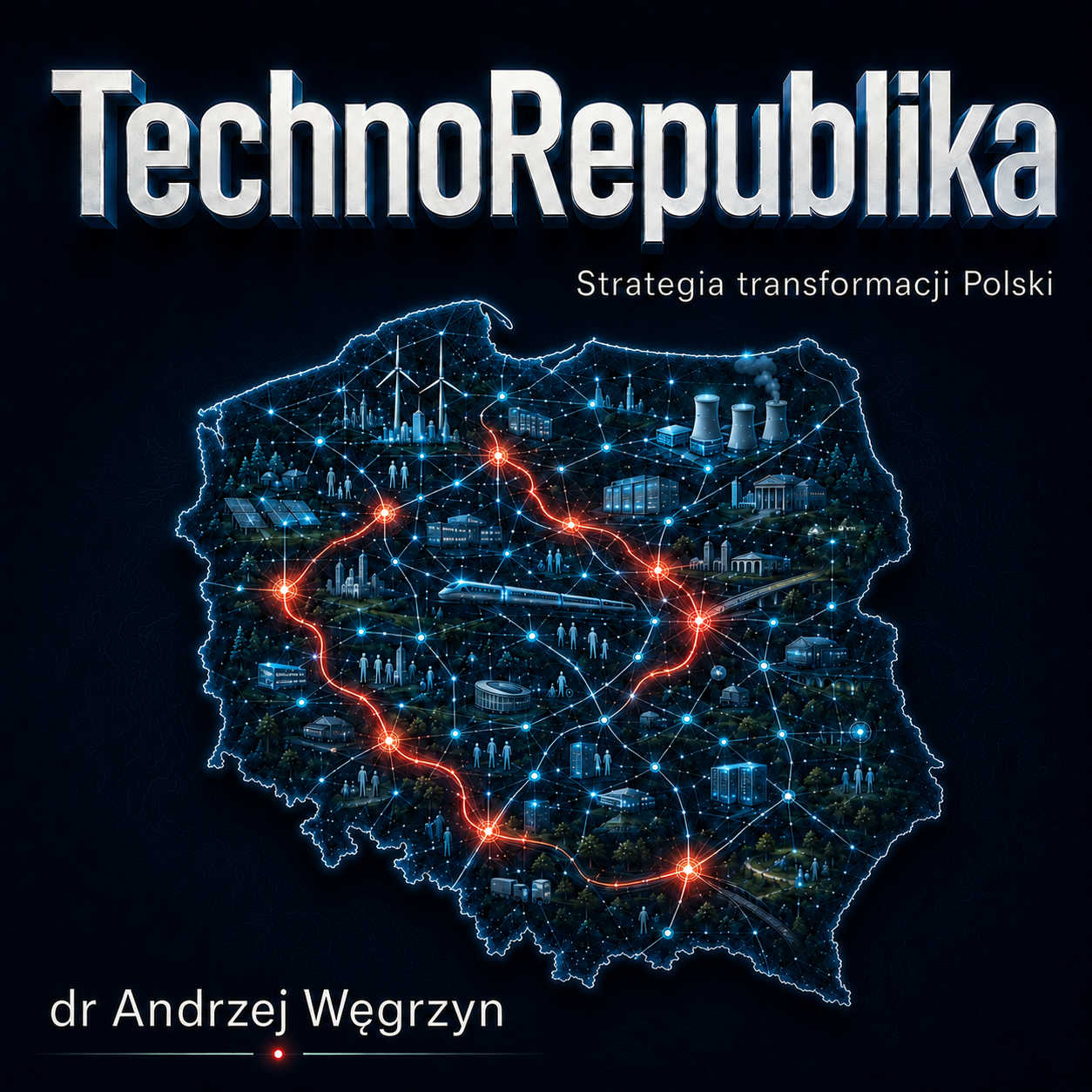 TechnoRepublika-Podstawy-Andrzej Węgrzyn